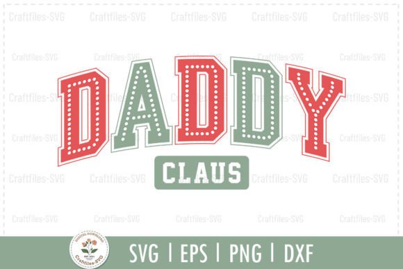 Daddy Claus Christmas SVG: A Designer’s Review