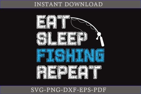 Eat Sleep Fishing Repeat Shirt SVG: A Designer’s Review