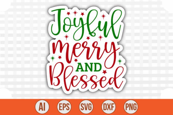 Joyful Merry and Blessed Sticker: A Designer’s Review
