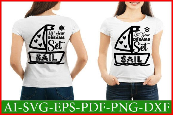 Let Your Dreams Set Sail SVG Review