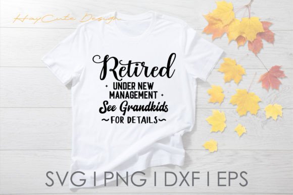 Retired New Management See Grandkids SVG Review