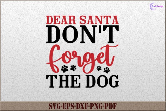Review: Dear Santa Don’t Forget the Dog SVG