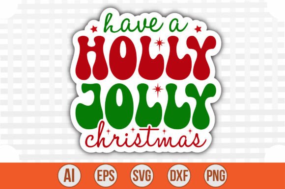 Review: Have a Holly Jolly Christmas Sticker Design