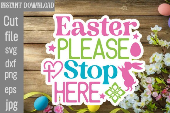 Reviewing Easter Please Stop Here SVG for Embroidery