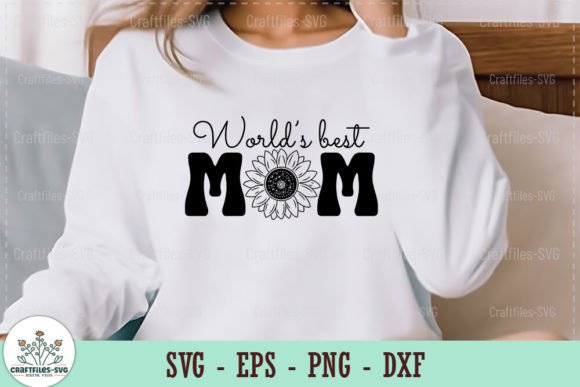 Reviewing World s Best Mom - Retro SVG for Embroidery